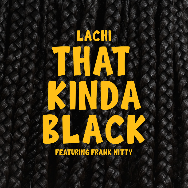 That Kinda Black